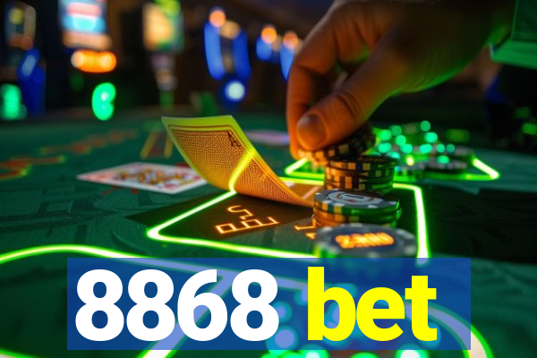 8868 bet